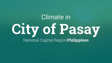 Weather for City of Pasay, Philippines .